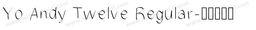 Yo Andy Twelve Regular字体转换